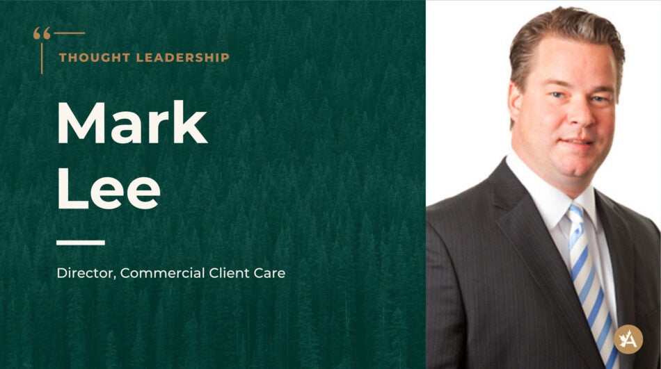 Thought Leadership graphic with Mark Lee, Director of Commercial Client Care, on green forest background.