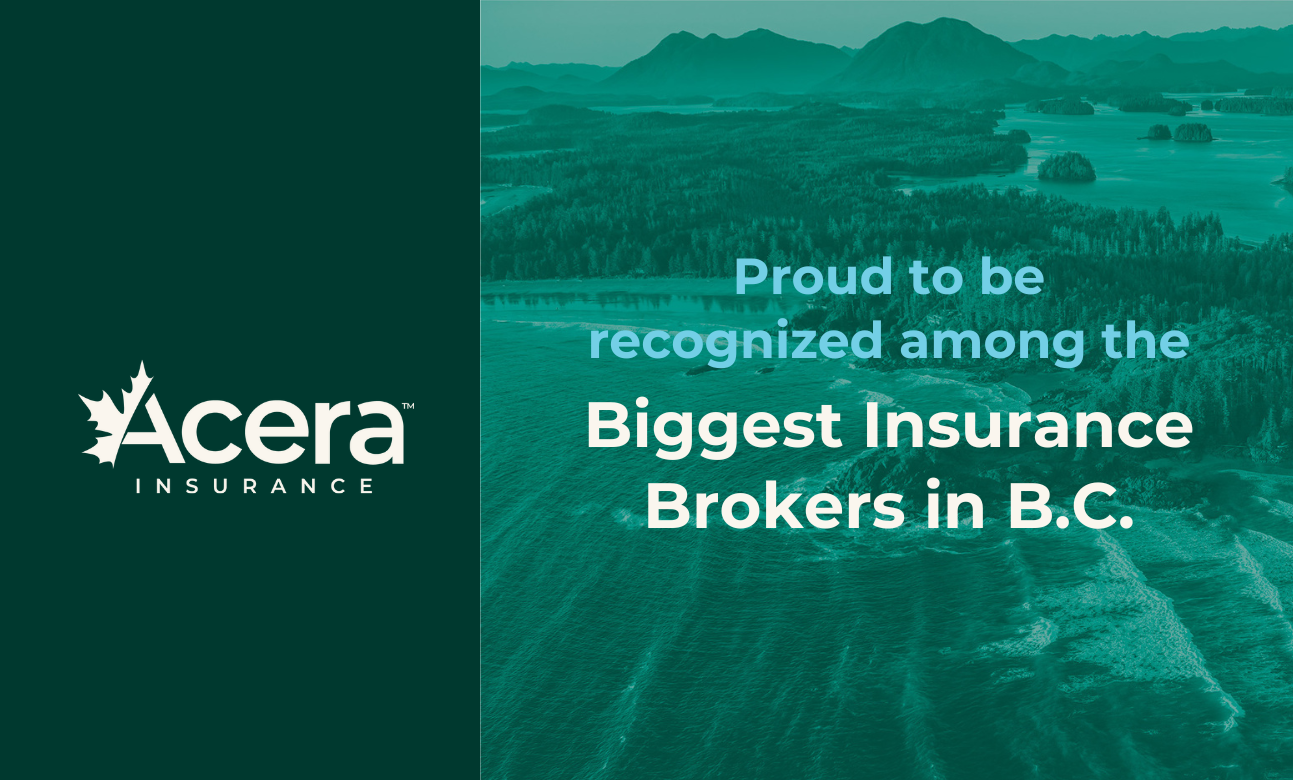 Acera insurance is proud to be recognized among the Biggest Insurance Brokers in B.C. by Business in Vancouver
