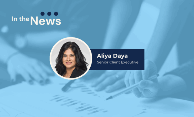 “In the News” banner featuring a circular headshot of Aliya Daya, Senior Client Executive, over a teal-tinted background of hands reviewing a chart with a pen.