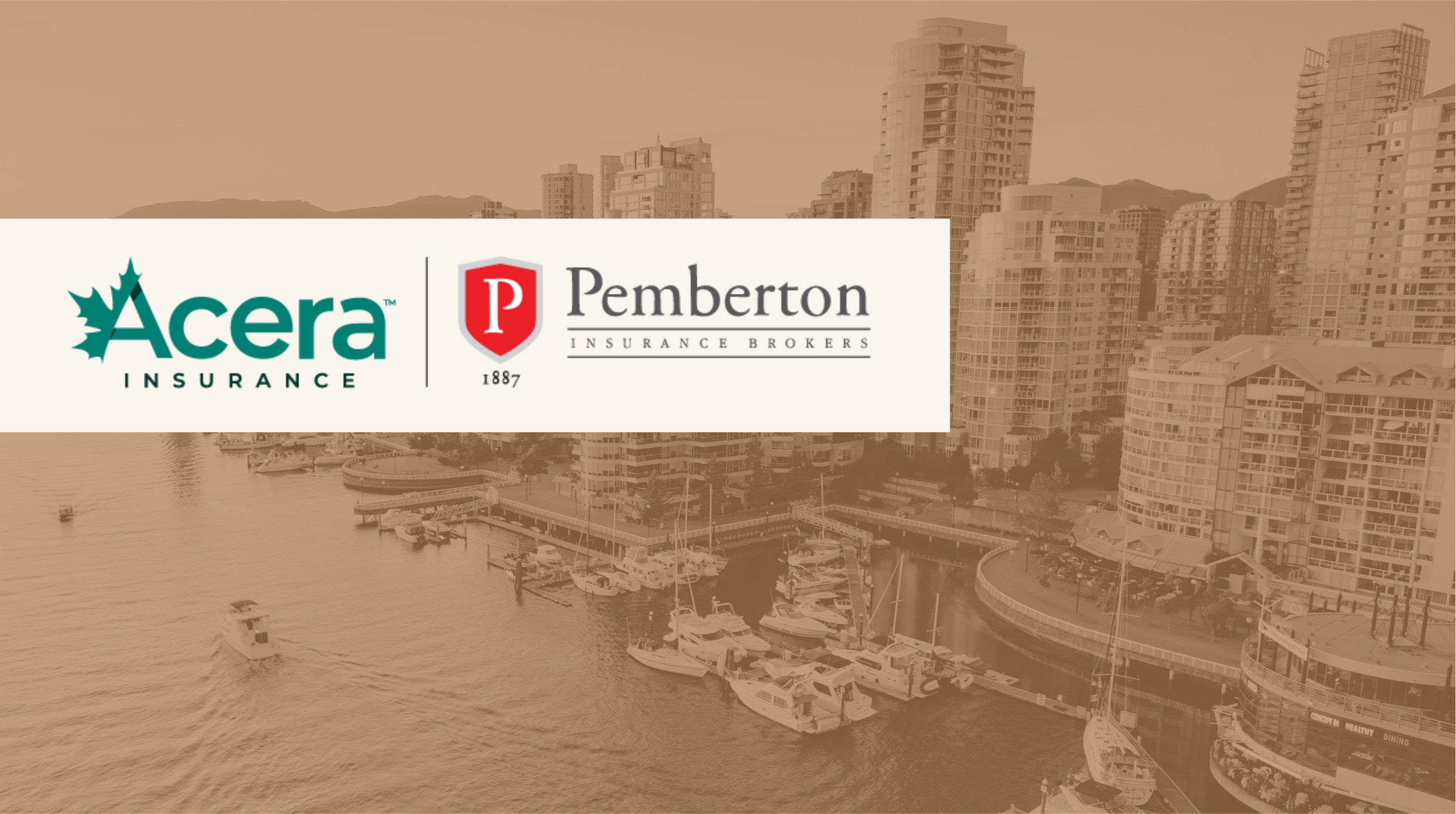 Sepia-toned waterfront cityscape with boats docked at a marina and high-rise buildings in the background. Overlaid logos include Acera Insurance with a green maple leaf, and Pemberton Insurance Brokers with a red shield and the year 1887.