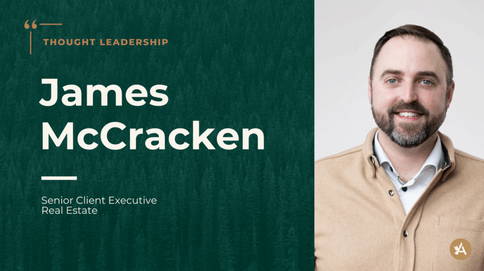 Professional headshot of James McCracken, Senior Client Executive, Real Estate, featured in a “Thought Leadership” promotional graphic. The left side of the image has a dark green forest background with bold white text stating his name and title, while the right side displays his smiling portrait.
