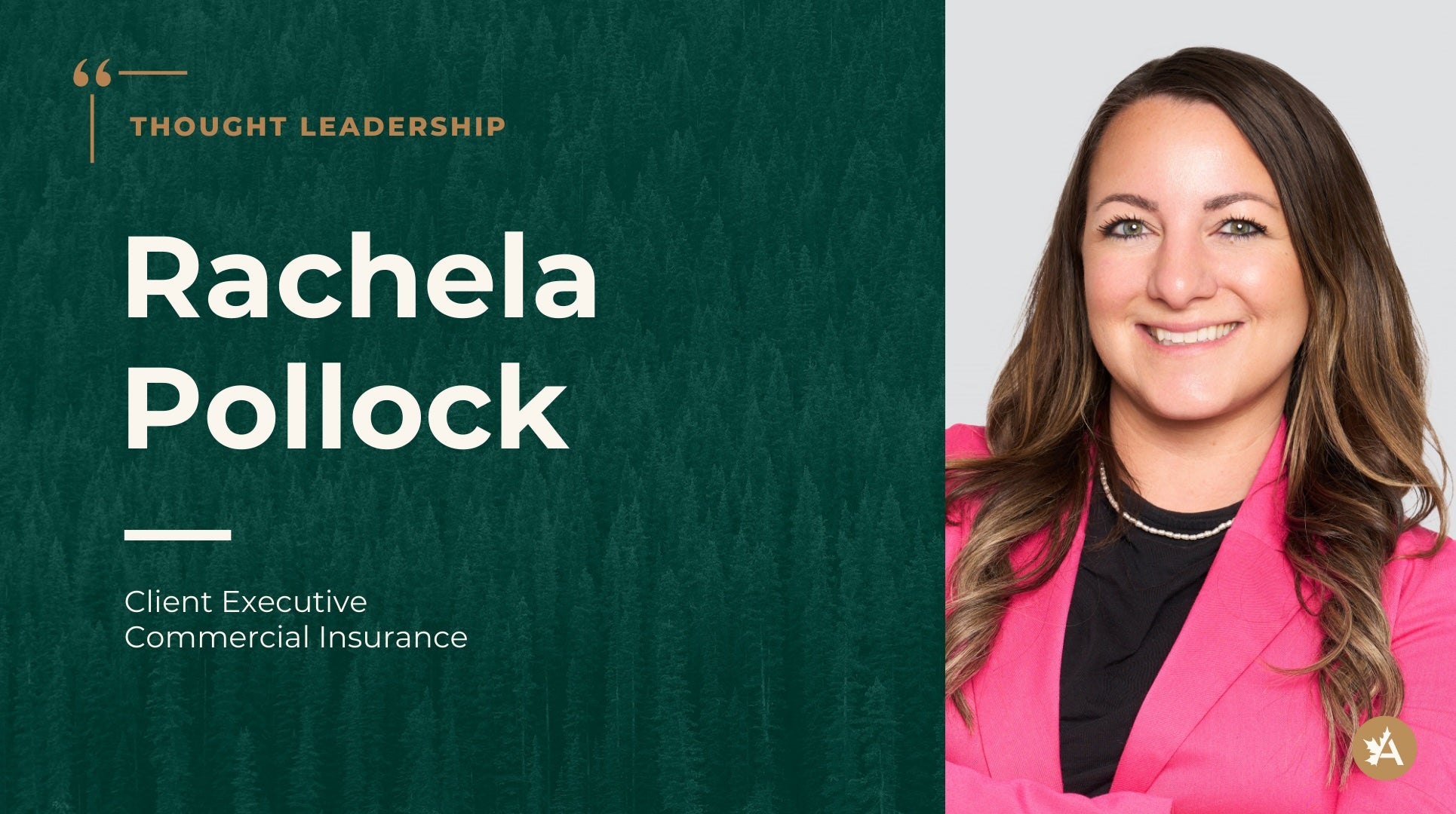 Graphic with green background text: “Thought Leadership – Rachela Pollock, Client Executive, Commercial Insurance” Right side shows person in a pink blazer and black shirt against a gray background with Acera Insurance logo at bottom.